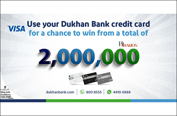 Dukhan Bank Customers to Win from a Total of 2,000,000 DAwards in Credit Card Spend Campaign