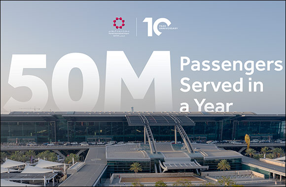 Hamad International Airport Commemorates Milestone of Serving Over 50 Million Passengers in A Year